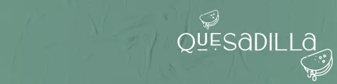 QUESADILLA 