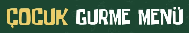 Çocuk Menü
